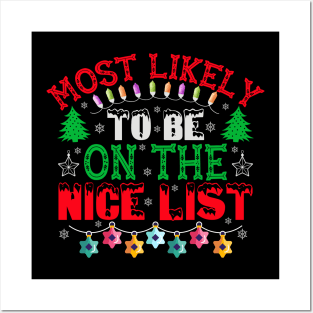 Most Likely To Be On The Nice List Posters and Art